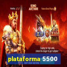 plataforma 5500